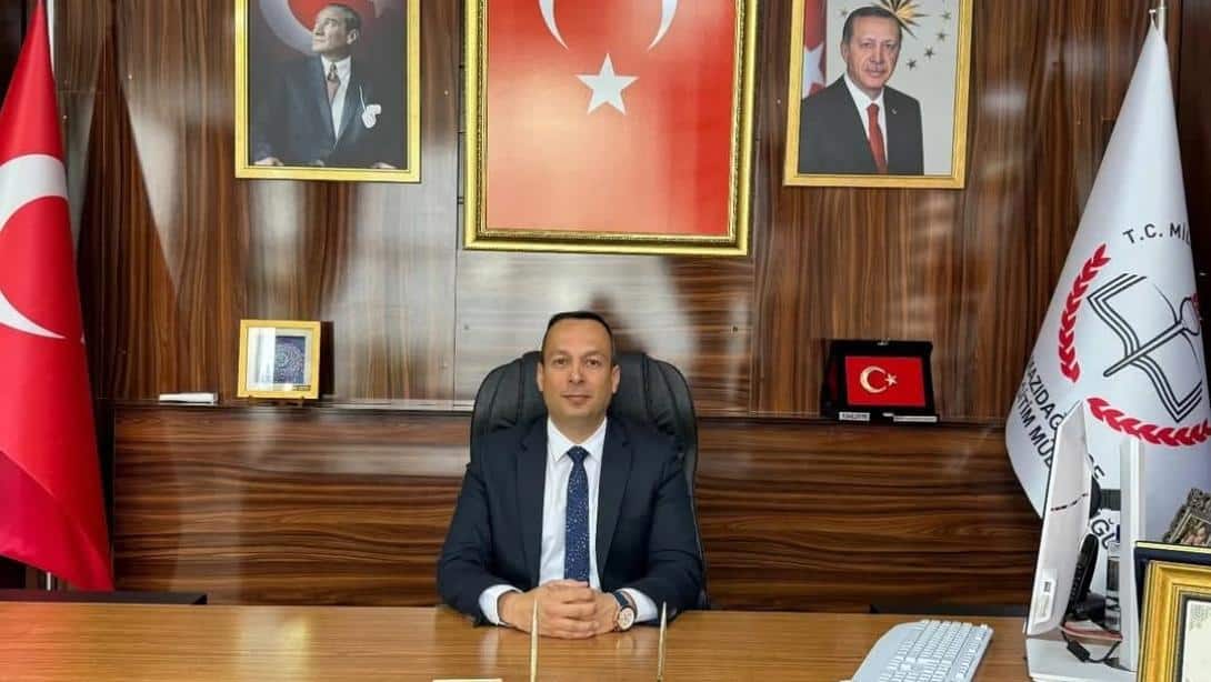 İLÇE MİLLİ EĞİTİM MÜDÜRÜMÜZÜN 2024-2025 EĞİTİM VE ÖĞRETİM YILI SENE SONU MESAJI